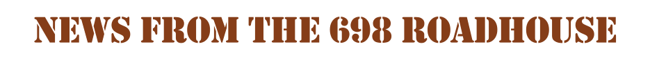 news from the 698 roadhouse