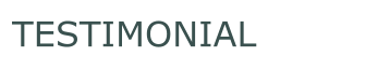 TESTIMONIAL
