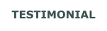 TESTIMONIAL