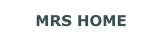 MRS HOME