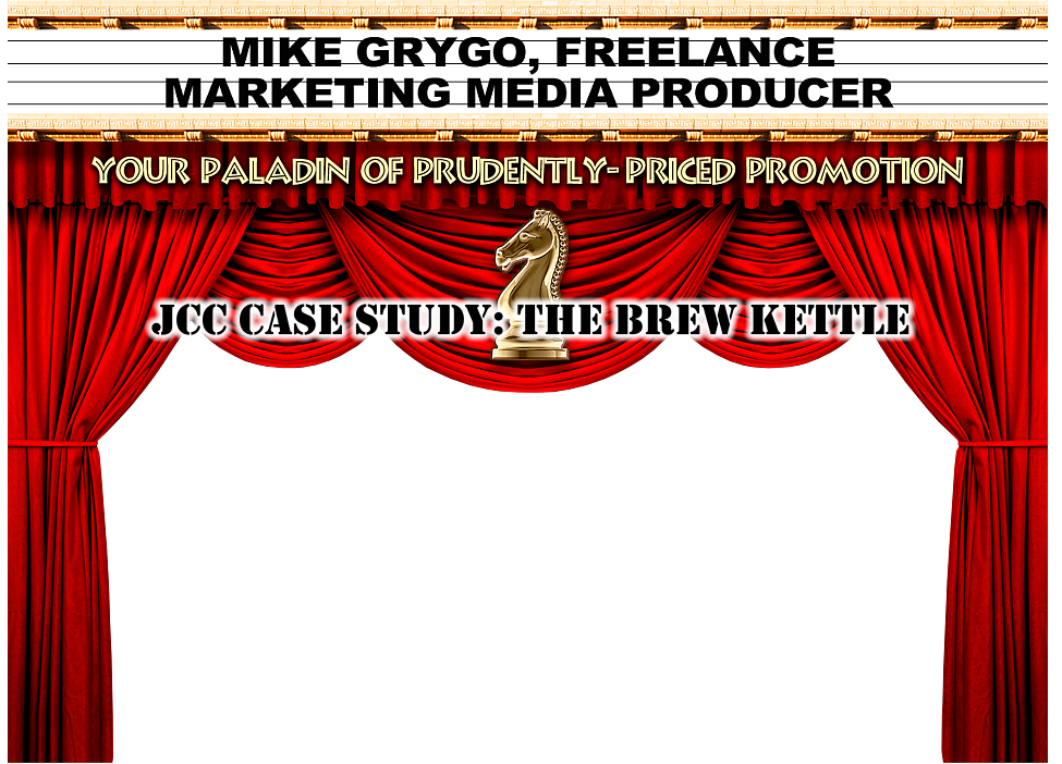 JCC CASE STUDY: THE BREW KETTLE JCC CASE STUDY: THE BREW KETTLE